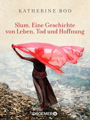 cover image of Slum. Eine Geschichte von Leben, Tod und Hoffnung